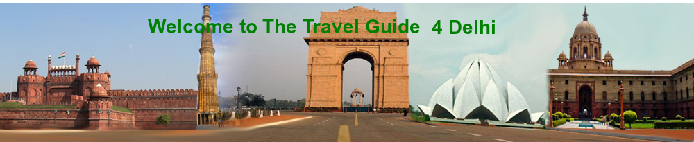 Travel Guide 4 Delhi
