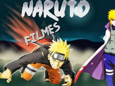 Filmes Naruto