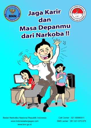 Jaga Karis Dan Masa Depanmu Dari Narkoba