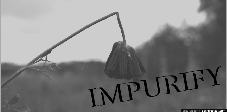 IMPURIFY