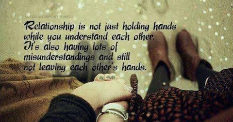 Relationship is not just holding hands while you understand each other. Its also having lots of