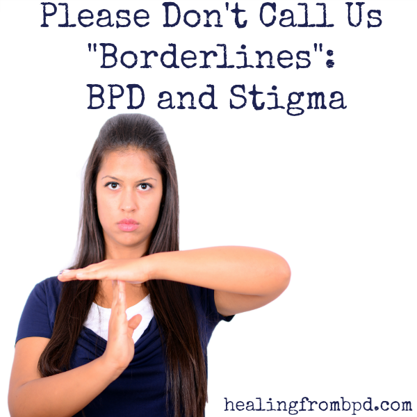 Stigma of Borderline Personality Disorder