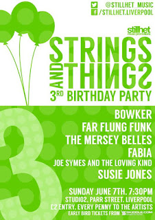 Strings and Things 3rd Birthday Event - Studio 2 Parr Street Liverpool