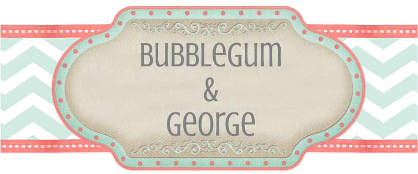 Bubblegum and George