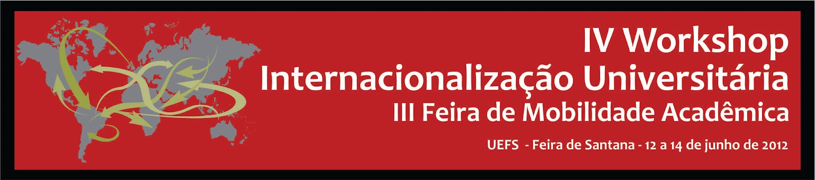 IV Workshop Internacionalização Universitária