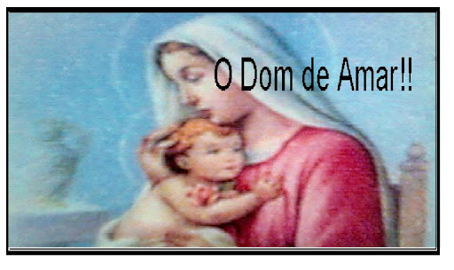 O Dom de Amar!