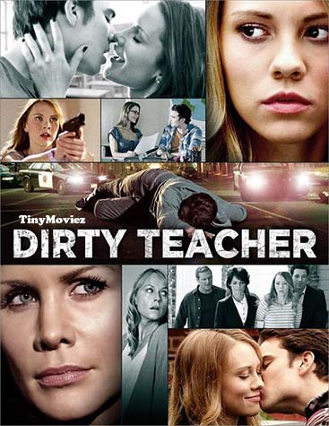 Dirty teacher 2013 Dirty Teacher 2013 HDTV 300MB