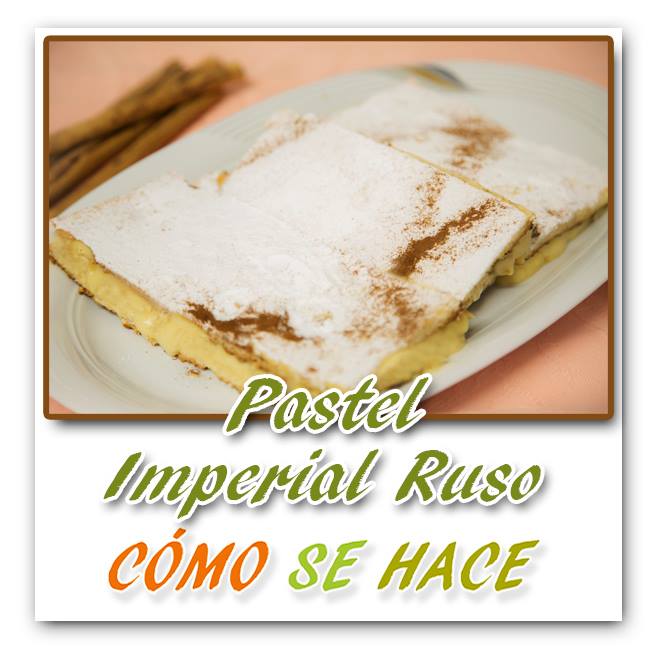 Pastel Imperial Ruso
