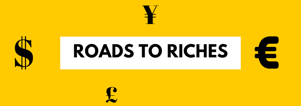 Roads to Riches