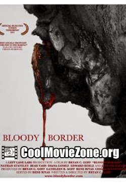 Bloody Border (2013)