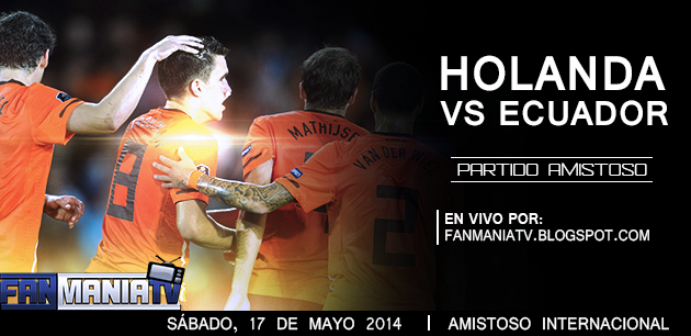 Holanda-vs-Ecuador-Amistoso-Internacional