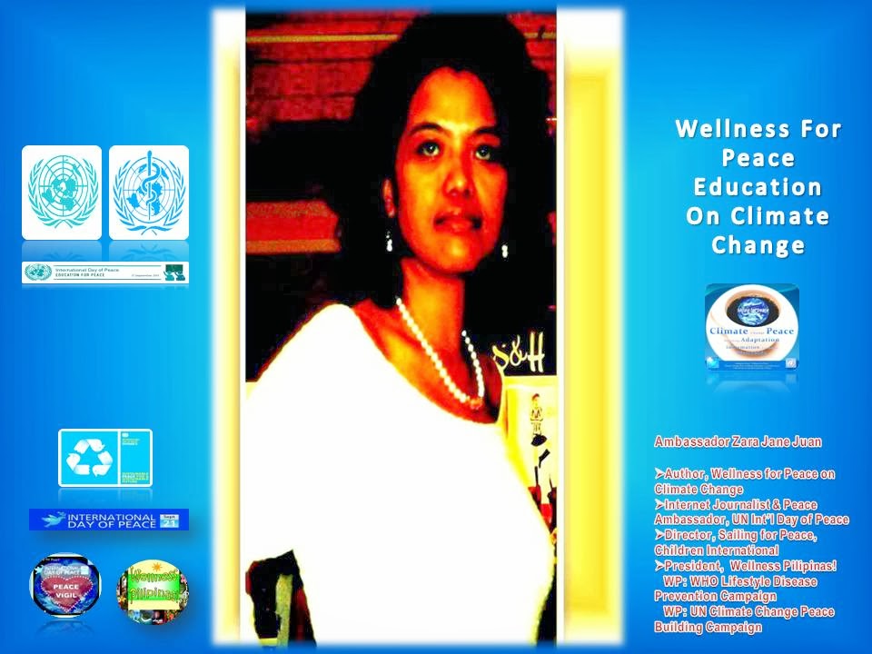 Wellness for Peace Education on Climate Change by Ambassador Zara Jane Juan
