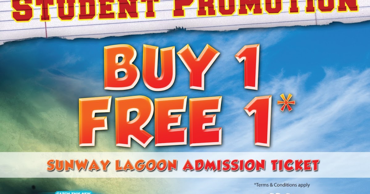 I Love Freebies Malaysia Promotions > Sunway Lagoon Ticket Offer Buy 1 Free 1