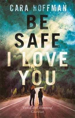 http://www.pageandblackmore.co.nz/products/872044-BeSafeILoveYou-9780349004150