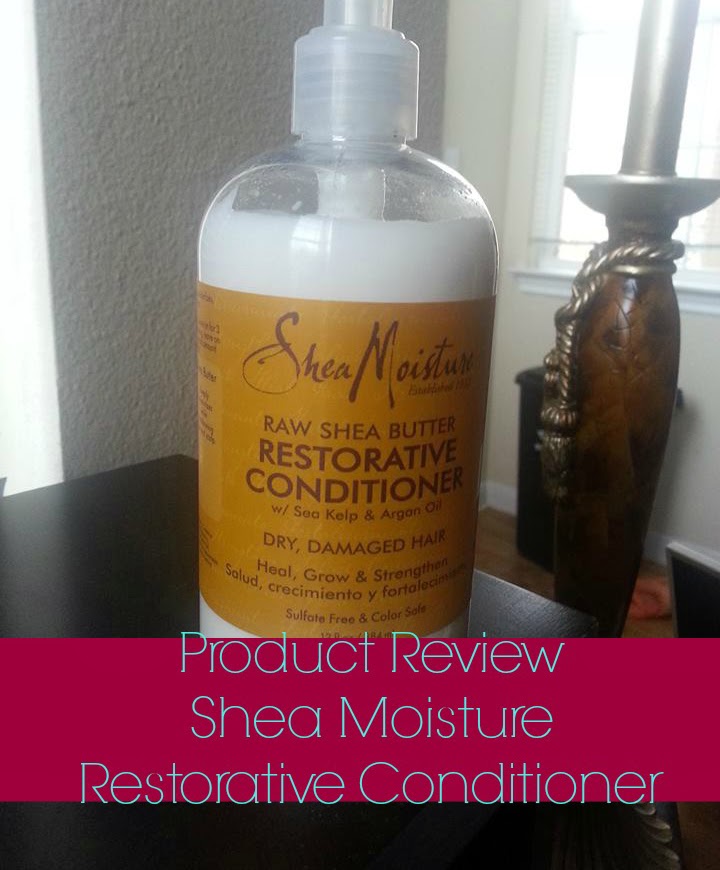 PRODUCT REVIEW Shea Moisture Restorative Conditioner Seriously Natural