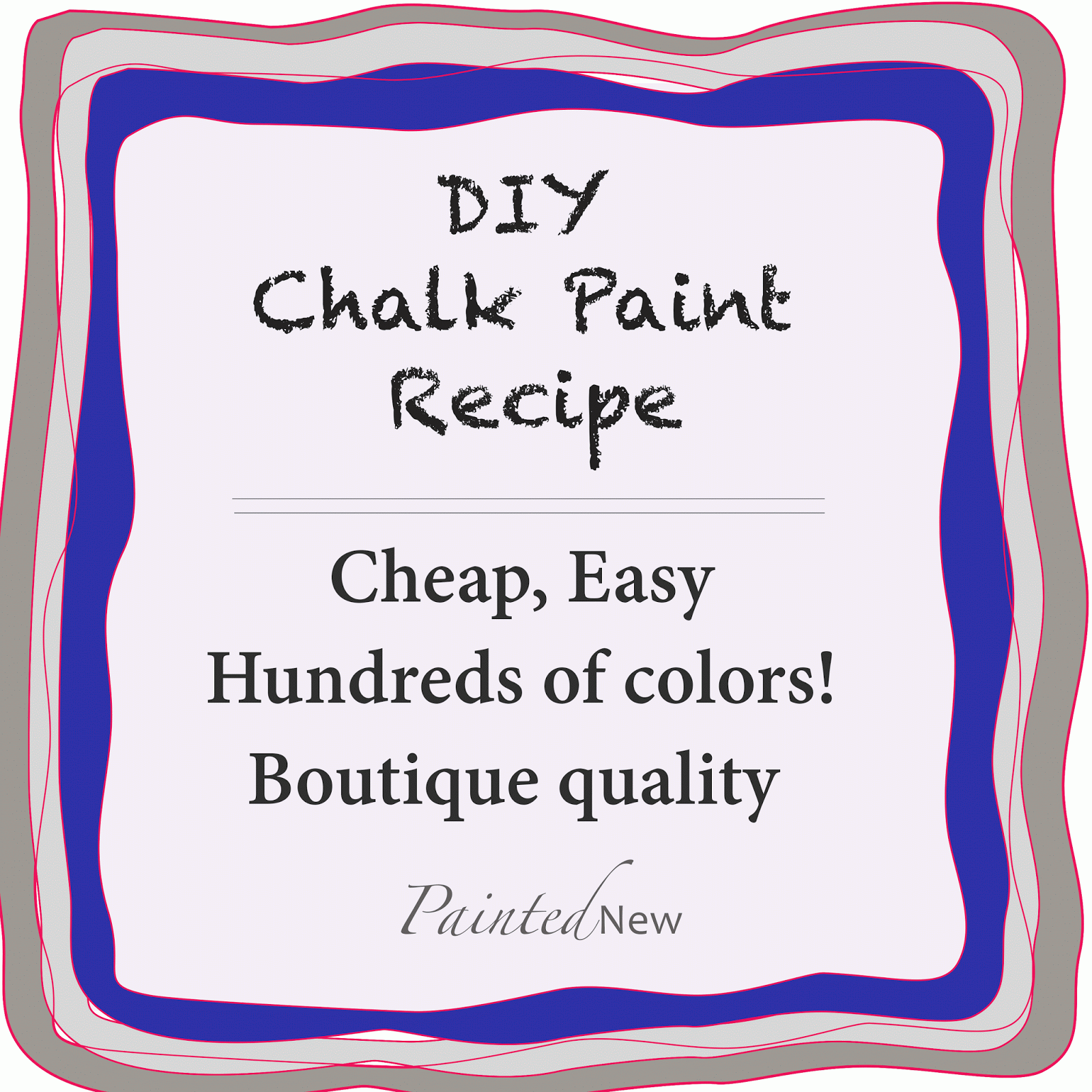 Painted New Super cheap DIY chalk paint recipe!!!