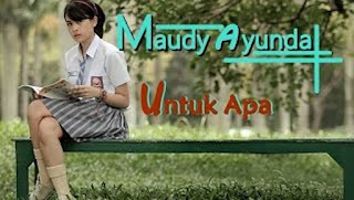 Mp3 dan Lirik Lagu Untuk Apa - Maudy Ayunda Download free