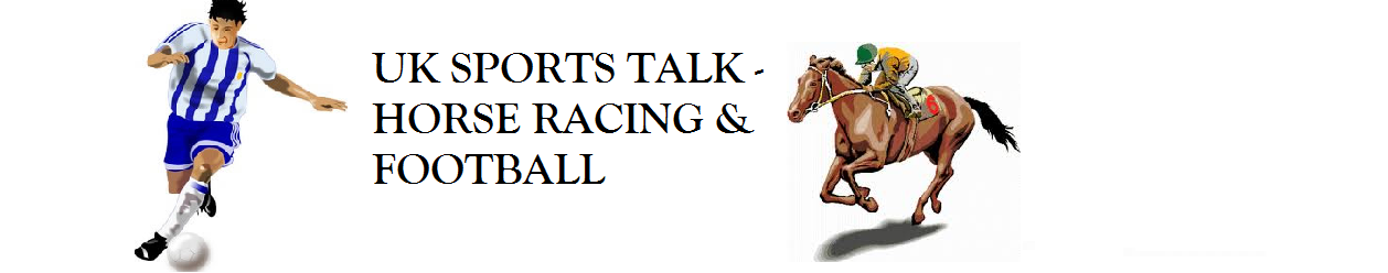 Horse Racing Tips | Premier League Preview | Football Tips | Free Bets Tips Stats News