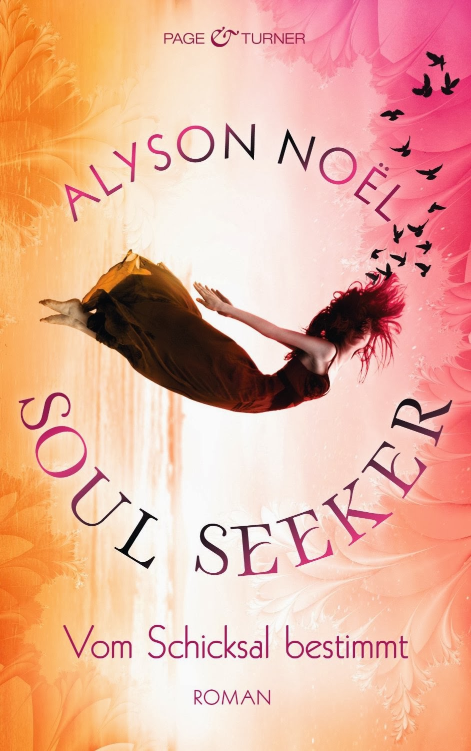 http://www.randomhouse.de/Buch/Vom-Schicksal-bestimmt-Soul-Seeker-1-Roman/Alyson-Noel/e411929.rhd