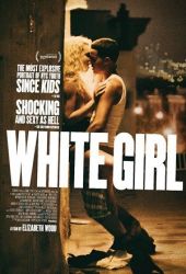 White Girl 2016