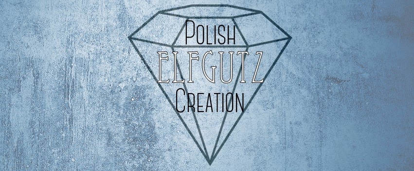 Polish Elfgutz Creation