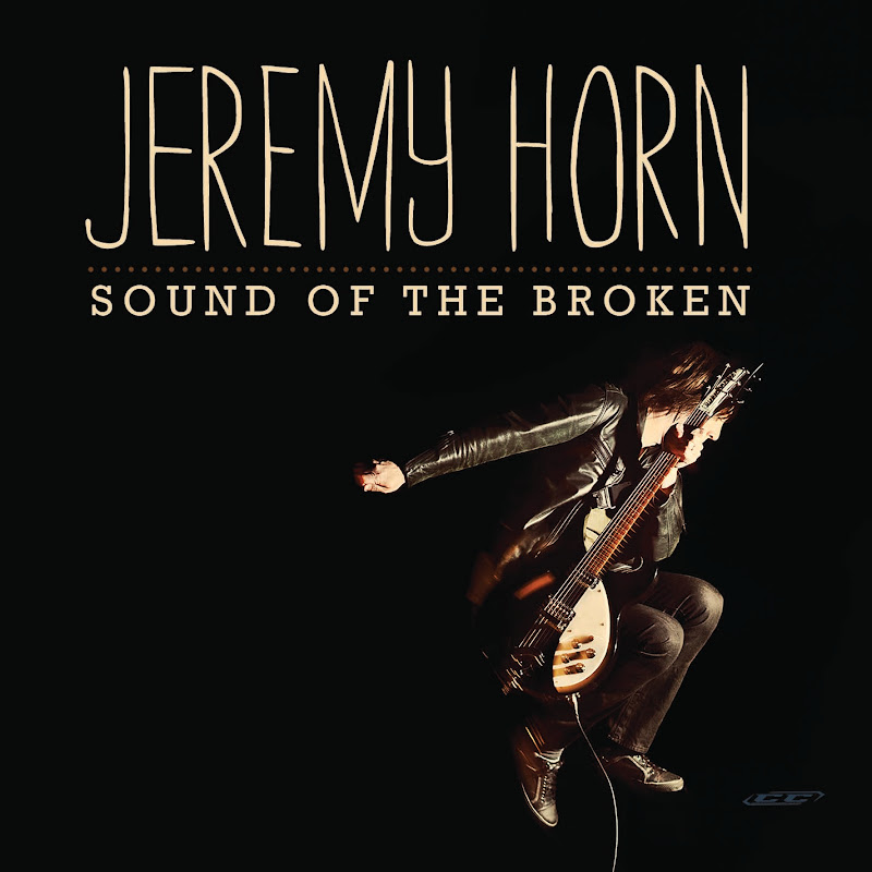 Jeremy Horn - Sound of the Broken 2012 English Christian Mp3 Album