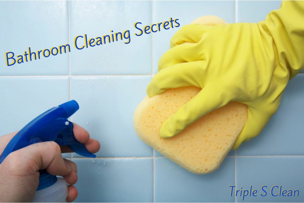Bathroom Cleaning Secrets · Triple S Carpet & Drapery Cleaners
