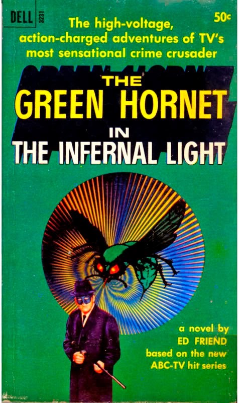 GREEN HORNET IN THE INFERNAL LIGHT BY ED FRIEND!