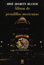 ÁLBUM DE PESADILLAS MEXICANAS. CRÓNICAS REALES E IMAGINARIAS