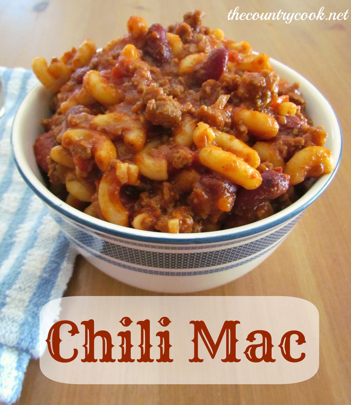 Chili Mac The Country Cook