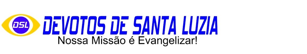 Web Rádio Devotos de Santa Luzia ( DSL)  - 100% Católica.