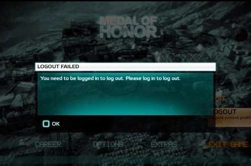 medal of honour logout screen fail you need to be logged in to log out. please log in to log out.