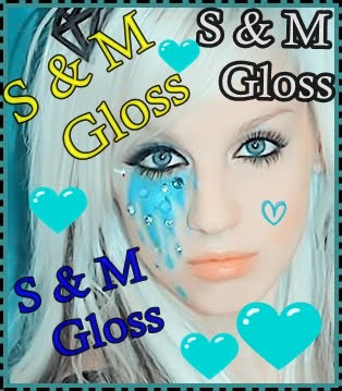 S & M Gloss