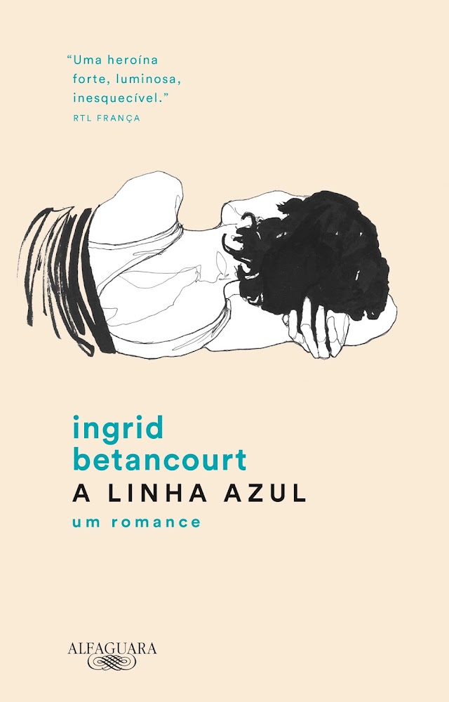 Resenha #118: A Linha Azul - Ingrid Betancourt