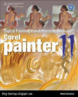 Digital Painting Fundamentals With Corel Painter 11