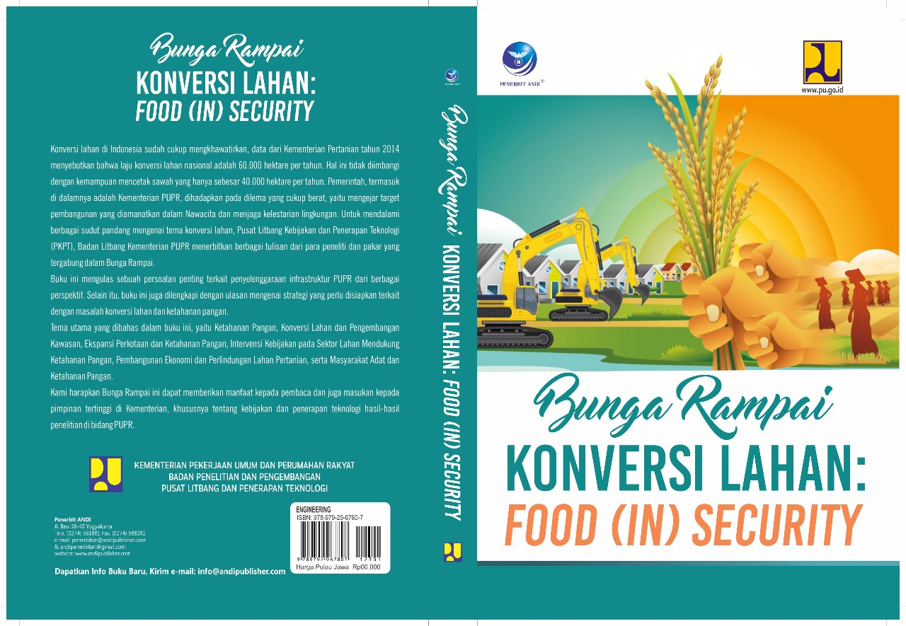 Bunga Rampai; konversi lahan. Food (in) security