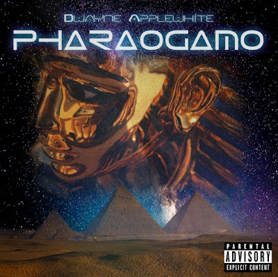Dwayne Applewhite - "Pharaogamo" EP / www.hiphopondeck.com