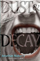 bookcover of DUST & DECAY (Rot and Ruin series/Benny Imura #2) by Jonathan Maberry bookcover of DUST & DECAY (Rot and Ruin series/Benny Imura #2) by Jonathan Maberry