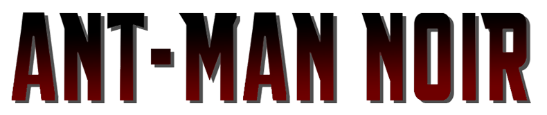 Ant-Man Noir
