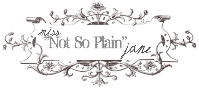 Miss "Not So Plain" Jane