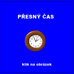 PŘESNÝ  ČAS -