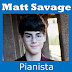 PERSONALIDADE: Matt Savage