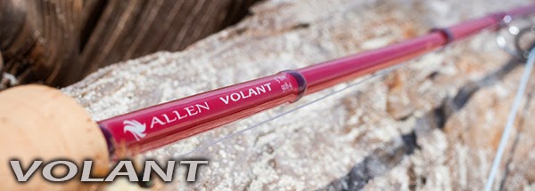 Tight Lined Tales of a Fly Fisherman: Fly ProductAllen Fly Fishing's  Volant Rod