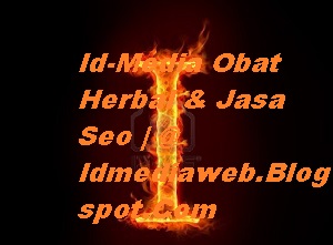Id-Media Obat Herbal & Jasa Seo | @ Idmediaweb.Blogspot.Com