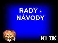RADY - NÁVODY