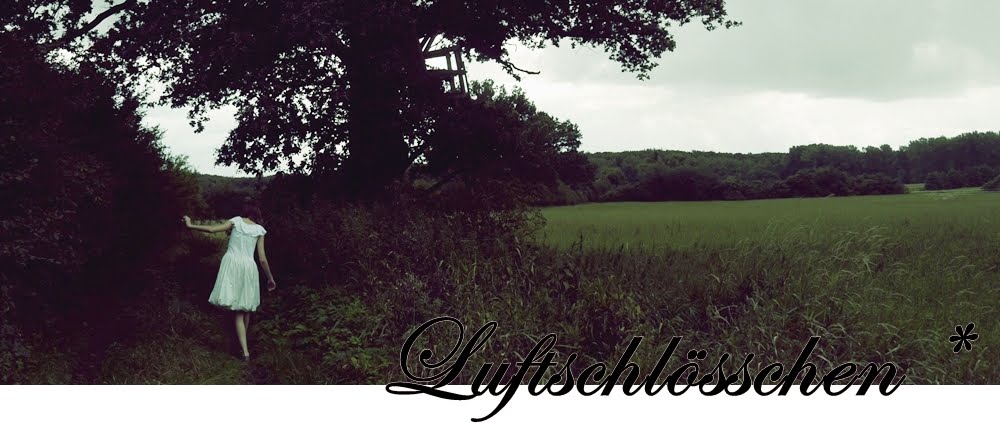 Luftschlösschen *