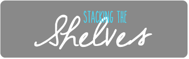 Stacking the Shelves (14): An Endless Supply of Books