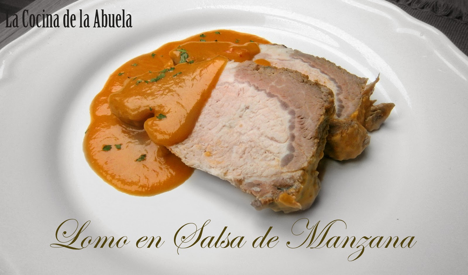 Cinta De Lomo En Salsa De La Abuela Lomo en Salsa de Manzana.