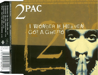 2Pac – I Wonder If Heaven Got A Ghetto (CDS) (1997) (FLAC + 320 kbps)