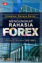 Investasi secara benar mengungkap rahasia forex